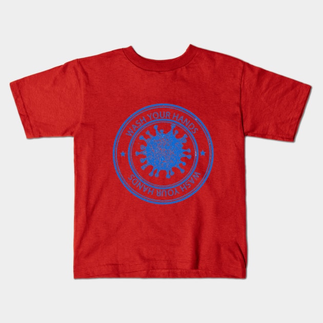 Keep Calm And Wash Your Damn Hands Kids T-Shirt by Artistic Design